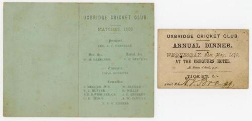 Pelham Francis ‘Plum’ Warner. Oxford University, Middlesex & England 1894-1920. Two items of cricket ephemera from the collection of Warner’s estate relating to Uxbridge Cricket club, an official ticket for the Uxbridge Cricket Club Annual Dinner held at 