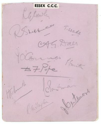 Essex C.C.C. c.1930. Album page laid down to tightly trimmed page, signed in pencil by eleven members of the Essex team. Signatures are Crawley, Sheffield, Wade, Daer, O’Connor, T.P.B. Smith, Pope, H.W. Smith, Eastman, Taylor and Cutmore. G