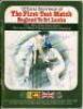 &lsquo;The First Test Match. England v Sri Lanka&rsquo; 1982. Official souvenir programme for Sri Lanka&rsquo;s inaugural Test match, v England, Colombo, 17th- 21st February 1982. Signed in ink to the front cover by all eleven members of the England team, and to the inside