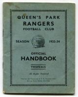 Queen’s Park Rangers. Official Handbook. Season 1933-34. Original wrappers. 32pp plus wrappers. Printed and published by F.E. Blower & Co, Watford. Some minor soiling and light crease to wrappers, some ink scores to fixtures page otherwise in good/very go