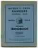 Queen’s Park Rangers. Official Handbook. Season 1937-38. Original wrappers. 36pp plus wrappers. Printed and published by F.E. Blower & Co, Watford. Some minor age toning to wrapper edges otherwise in very good condition