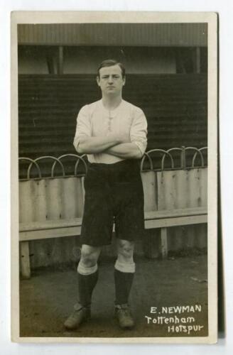 Ernest Henry Newman. Tottenham Hotspur 1909-1913. Early mono real photograph postcard of Newman, full length, in Spurs attire. Title to lower border ‘E. Newman. Tottenham Hotspur’. F.W. Jones of Tottenham. Postally unused. Minor light surface marks to ima