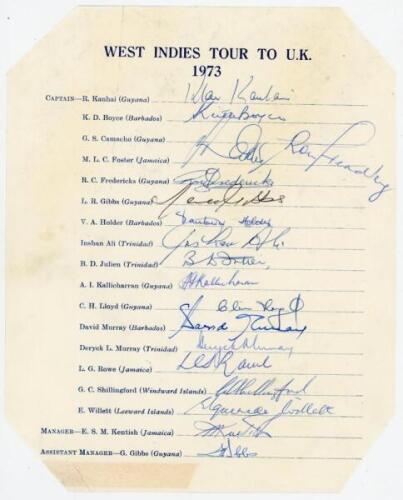 West Indies tour to England 1973. Official autograph sheet with printed title and players&rsquo; names. Nicely signed by the eighteen members of the touring party. Signatures are Kanhai (Captain), Boyce, Foster, Fredericks, L. Gibbs, Headley, Holder, Inshan Ali