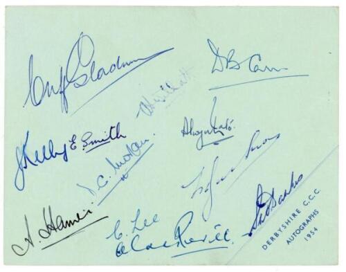 Derbyshire C.C.C. 1954-1958. Official autograph card, with ‘Derbyshire C.C.C. Autographs 1954’ printed to corner, signed in ink by twelve members of the Derbyshire team. Signatures are Gladwin, Carr, Willatt, Kelly, Smith, Morgan, Hamer, Eato, Jackson, Le