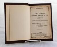 Wisden Cricketers’ Almanack 1874. 11th edition. Bound in dark brown boards, lacking original paper wrappers, with titles in gilt to spine. Very minor age toning to internal pages otherwise in very good condition. Pages checked, complete. A rarely seen ear