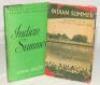 ‘Indian Summer. An account of the cricket tour in England 1946’. John Arlott. Longmans London and Bombay 1947. Two different first editions of Arlott’s first book to be published on cricket, one in navy cloth and green dustwrapper, published in England, t