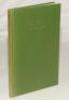 ‘Alletson’s Innings’. John Arlott. Epworth Press., London 1952. First edition hardback in original green cloth. Limited edition of 200 copies, this being number 7. Signed and numbered in blue ink to the limitation page by Arlott, with additional dedicatio