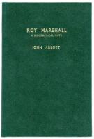 ‘Roy Marshall. A Biographical Note’. John Arlott. Boscombe Printing Co. 1961. Privately printed. 16 pages. Limited edition of fifty copies produced for Roy Marshall’s Benefit Fund, of which this is no. 18, signed by the author, Arlott. Rare. Very good co