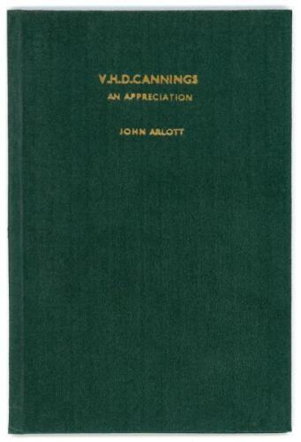 ‘V.H.D. Cannings. An Appreciation’. John Arlott. Boscombe Printing Co. 1958. Privately printed. 8 pages. Limited edition of fifty copies produced for Cannings’ Benefit Fund 1959, of which this is no. 34, signed by the author Arlott. Good/very good conditi