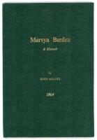 ‘Mervyn Burden. A Memoir’. John Arlott. Boscombe Printing Co. 1964. Privately printed. 8 pages. Limited edition of twenty five copies produced for his Benefit Fund 1965, of which this is no. 17, signed by the author Arlott. Good/very good condition. A rar