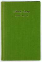 ‘Alletson’s Innings’. John Arlott. First edition London 1957. Original green cloth, limited edition number 167 of 200 produced, signed by Arlott. Good/ very good condition