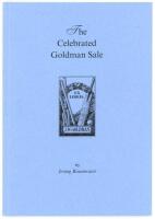 ‘The Celebrated Goldman Sale: being a facsimile of the original catalogue of the extensive collection of books on cricket formed by J.W. Goldman Esq 1966’. Irving Rosenwater. London 2002. Limited edition of 100 copies produced, of which nos. 16-100 were p