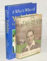 ‘For England and Yorkshire’. Herbert Sutcliffe. London 1935. Dustwrapper. Nicely signed in black in ink to front endpaper, ‘Sincerely yours, Herbert Sutcliffe’. Good/ very good condition. Sold with ‘A Who’s Who of Yorkshire County Cricket Club’, Tony Wood