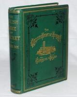 ‘The English Game of Cricket: Comprising a Digest of its Origin, Character, History and Progress...’. Charles Box. London 1877. Original decorative green cloth with titles in gilt front and spine, with gilt illustration to front, all edges gilt. Previous 