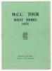 M.C.C. tour to West Indies 1974. Official players’ itinerary booklet issued to Derek Underwood for the tour, with his hand written annotations to pages. Previously sold by T. Vennett-Smith as lot 61 in the sale of 26th November 2013. VG