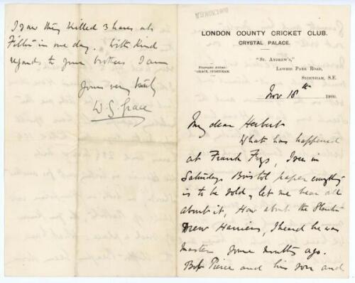 W.G. Grace. Four page letter handwritten in ink from Grace on London County C.C. letterhead and dated 18th November 1900. Writing to ‘My dear Herbert’, Grace describes in some detail the success or otherwise of recent hunts referring to the Stanton Drew H