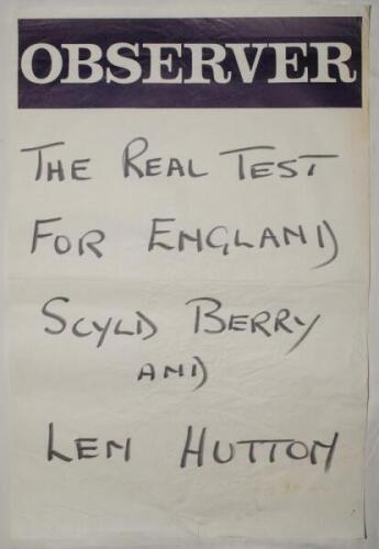 English newspaper posters c.1980s. A selection of six original newspaper posters including two with handwritten headlines, ‘The Real Test for England. Scyld Berry and Len Hutton’ for The Observer, 20”x30”, and ‘[Robin] Jackman’s Marathon Marvel’, Daily St