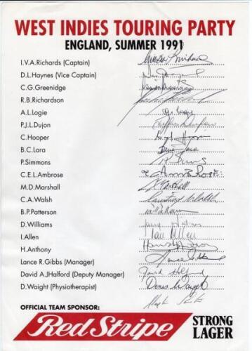 West Indies tour to England 1991. Original autograph sheet with printed title, players&rsquo; names, and sponsor&rsquo;s logo for &lsquo;Red Stripe&rsquo;. Fully signed by the nineteen listed members of the touring party and one other. Players&rsquo; signatures are Richards (Captain),