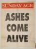 Australian newspaper cricket posters. Three original posters including Daily Mirror [Surry Hills, New South Wales] ‘Test Star [Simon O’Donnell] Cancer. Taking it like a man’, 17th November 1987, 15.5”x24”, Sunday Age ‘Ashes Come Alive’ dated 25th December - 2