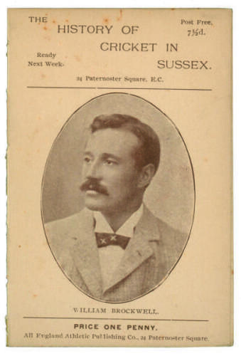 William Brockwell. Surrey C.C.C. Penny card written by A.C. Albert Craig ‘Cricket Poet and Rhymester’, and published by the All England Athletic Publishing Co, 24 Paternoster Square. 1898. Image of Brockwell to front cover. Small split to card near spine 