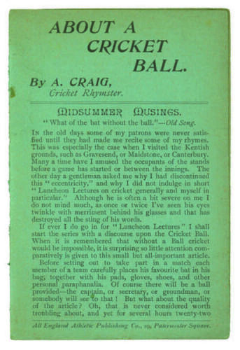 ‘About a Cricket Ball’. Penny card written by A.C. Albert Craig ‘Cricket Poet and Rhymester’, and published by the All England Athletic Publishing Co, 29 Paternoster Square. 1899. Minor age toning to card otherwise in good condition