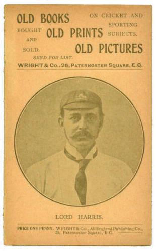 Lord Harris. Kent C.C.C. Penny card written by A.C. Albert Craig &lsquo;Cricket Poet and Rhymester&rsquo;, and published by Wright & Co, 25 Paternoster Square. 1908. Image of Harris to front cover. Chip to spine edge, old tape repair to spine on the inside, very mino