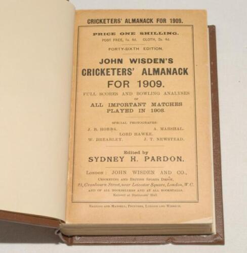 Wisden Cricketers‚‘ Almanack 1909. 46th edition. Bound in dark brown boards, with original paper wrappers, with gilt titles to spine. Very good condition throughout