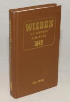 Wisden Cricketers‚‘ Almanack 1945. Willows hardback reprint (2000) in dark brown boards with gilt lettering. Un-numbered limited edition. Good/very good condition