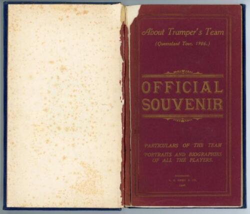 Victor Trumper. ‘About Trumper’s Team (Queensland Tour, 1906). Official souvenir, particulars of the team, portraits and biographies of all the players’. R.S. Hews & Co., Brisbane 1906. 24pp. Complete. Bound in blue cloth, gilt title to spine, original wr