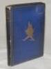 &lsquo;Jerks in from Short Leg&rsquo;. Quid (R.A. Fitzgerald). London 1866. Original blue boards with cricketer illustration in gilt to centre. Presentation copy from the author with dedication in ink to front endpaper to &lsquo;Gertrude from &ldquo;Quid&rdquo;, Charleywood, May 1 187