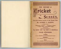 ‘The History of Cricket in Sussex from the Earliest Records to the Present Time’. Alfred J. Gaston. London 1898. Bound in modern brown cloth, gilt title to front cover. Original decorative paper wrappers retained. Handwritten dedication in ink to title pa