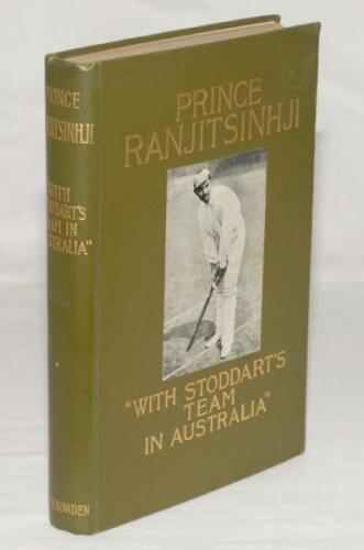 ‘With Stoddart’s team in Australia. Being the Record of the 1897-8 Tour’. Prince K.S. Ranjitsinhji. London, fourth edition, 1898. Original green cloth with titles in gilt to front and spine and pictorial image of Ranji to front. Padwick 4423. Small tear t