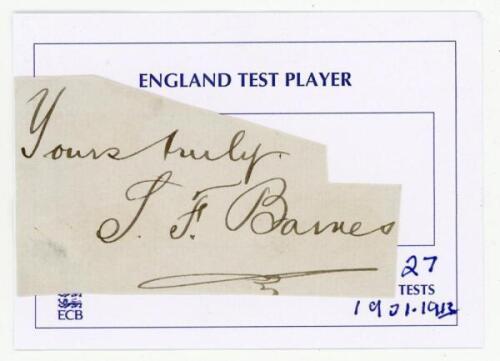 Sydney Francis Barnes. Warwickshire, Lancashire & England 1894-1930. Lovely signature of Barnes in black ink on piece, loosely attached to printed ‘England Test Player’ card. VG.