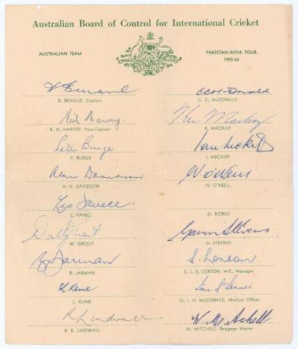 Australian tour of Pakistan and India 1959/60. Official autograph sheet fully signed in ink by seventeen members of the touring party including Benaud (Captain), Harvey, Davidson, Grout, Lindwall, McDonald, O’Neill, Burge, Mackay etc. Lacking the signatur