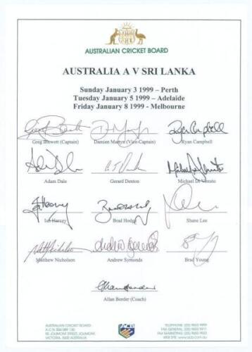 Australia ‘A’ v Sri Lanka 1999. Official autograph sheet for the signed in ink by all thirteen members of the squad. Signatures include Blewett, Martyn, Campbell, Lee, Hodge, Harvey, Symonds, Di Venuto, Border (coach) etc. G.