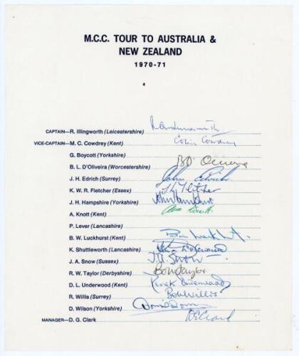 M.C.C. tour to Australia & New Zealand 1970/71. Official autograph sheet with printed title and players’ names. Nicely signed in different coloured inks by fifteen members of the touring party. Signatures are Illingworth (Captain), Cowdrey, D’Oliveira, Ed