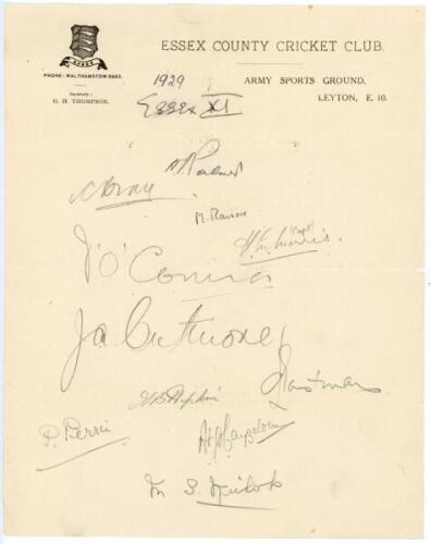 Essex C.C.C. 1929. Official county letterhead nicely signed in pencil by eleven members of the Essex team. Signatures are Morris (Captain), Palmer, Bray, Raison, O’Connor, Cutmore, L. Eastman, Hipkin, Perrin, Hayzelden and Nichols. Horiztonal and vertical