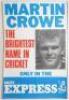 Newspaper posters c.1980s. Nine original large newspaper posters. ‘Enjoy cricket with John Arlott’, The Guardian. ‘Richie Benaud’s Verdict’, News of the World. ‘The Big Hit [Graham Gooch]’ and ‘Ian Chappell’s Test Match Verdict’, Today. ‘Good Reading Alwa - 3