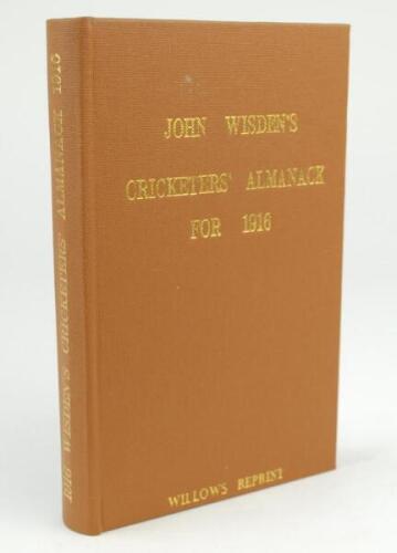 Wisden Cricketers’ Almanack 1916. Willows softback reprint (1990) in light brown hardback covers with gilt lettering. Limited edition 197/1000. Very good condition.