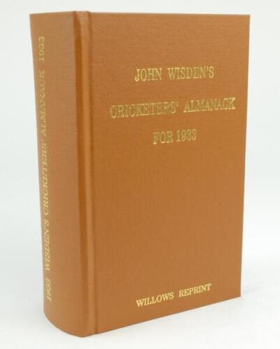 Wisden Cricketers’ Almanack 1933. Willows softback reprint (2010) in light brown hardback covers with gilt lettering. Limited edition 48/500. Very good condition.