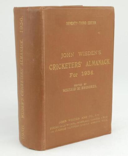 Wisden Cricketers’ Almanack 1936. 73rd edition. Original hardback. Very slight dulling to front board gilt titles, very minor wear to boards and spine paper, internally in very good condition .