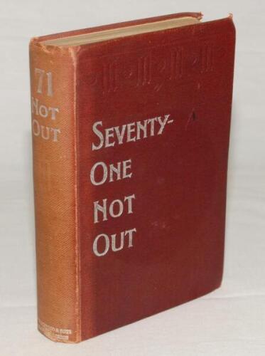 ‘William Cafffyn. Surrey County Cricket Club & M.C.C. 1849-1873. ‘Seventy-One Not Out. The Reminiscences of William Caffyn’. Edited by ‘Mid-On’. Richard Daft. Edinburgh 1899. Signed and inscribed in ink to front end paper by the subject to his daughter ‘T