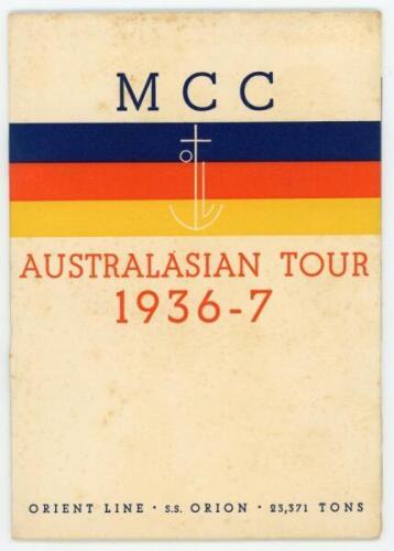 M.C.C. tour of Australia 1936/37. Official Orient Line ‘S.S. Orion’ brochure for the ‘M.C.C. Australasian Tour 1936-7’. Pictorial colour card front cover. With team detail, itinerary, player profile and pen pictures etc. to inside pages. Slipped in is an 