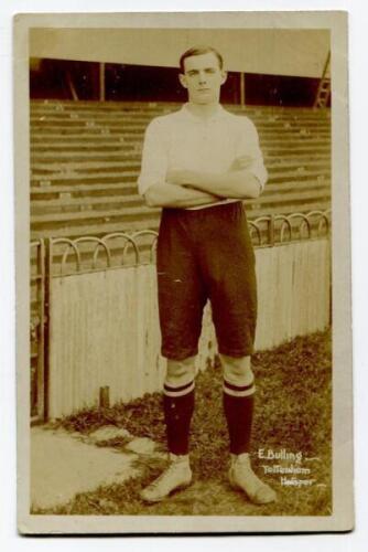 Edward Bulling. Tottenham Hotspur 1910/1911. Early sepia real photograph postcard of Bulling, full length, in Spurs attire. Title to lower right hand corner ‘E. Bulling. Tottenham Hotspur’. F.W. Jones, Tottenham. Postally unused. Some minor marks to the s