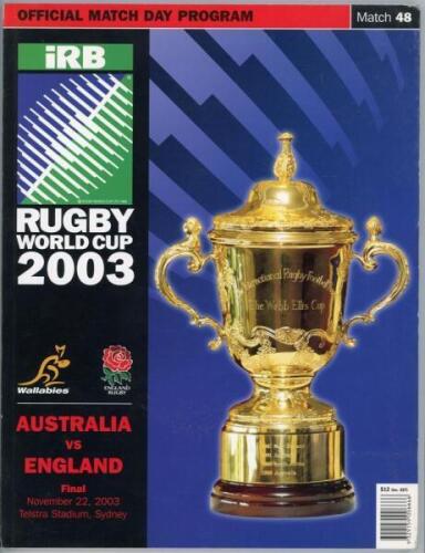 Rugby World Cup Final 2003. Official programme for the final when England defeated Australia 20-17. Very good condition.