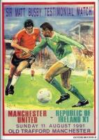 ‘Sir Matt Busby Testimonial Match’. Old Trafford, 11th August 1991. Official souvenir brochure for the match, Manchester United v Republic of Ireland, with twenty one signatures to the inside front cover and facing page. Signatures include David Sadler, W