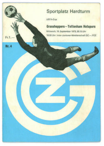 Grasshoppers v Tottenham Hotspur 1973/74. Official away programme for the UEFA Cup, first round played in Zurich on the 19th September 1972. Good/very good condition.