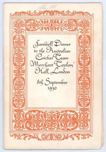 Clarence Victor ‘Clarrie’ Grimmett. Victoria, South Australia & Australia 1918-1941. ‘Farewell Dinner to the Australian Cricket Team’ 1930. Excellent and rare 24pp menu for the dinner held at Merchant Taylors’ Hall, London on 8th September 1930. The front