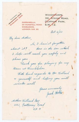 John Berry ‘Jack’ Hobbs. Surrey & England 1905-1934. Single page handwritten letter written in ink from Hobbs to Arthur Wellard (Somerset & England 1927-1950), dated 6th October 1933. Hobbs thanks Wellard ‘for playing in my team at Wimbledon’ and encloses