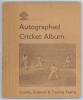 A.J.W. McIntyre Benefit Year 1955. ‘Autographed Cricket Album’. Hardback Benefit album produced for his Benefit, with signed mono action photograph of McIntyre in wicket-keeping pose to title page and very nicely signed to inside pages, page to a team, by - 3